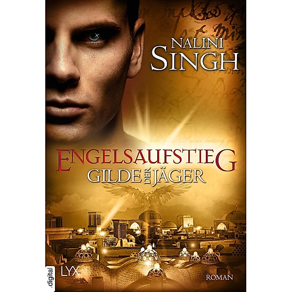 Engelsaufstieg / Gilde der Jäger Bd.15, Nalini Singh
