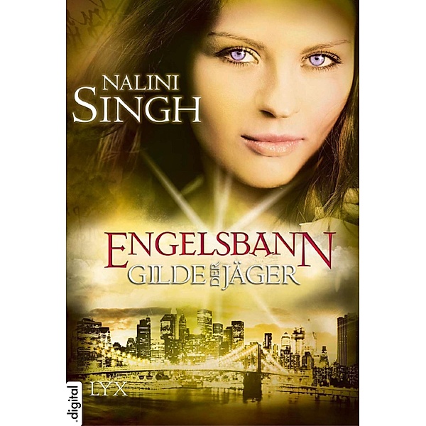 Engelsbann / Gilde der Jäger - Kurzgeschichten Bd.2, Nalini Singh