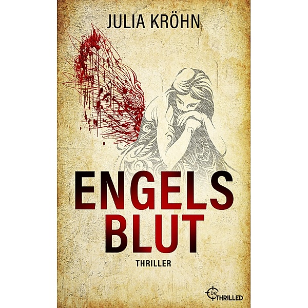 Engelsblut, Julia Kröhn