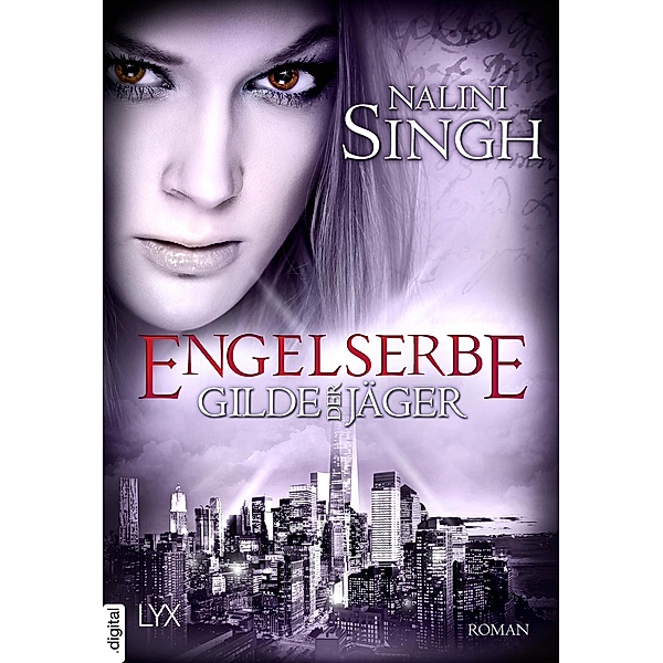 Engelserbe / Gilde der Jäger Bd.16, Nalini Singh