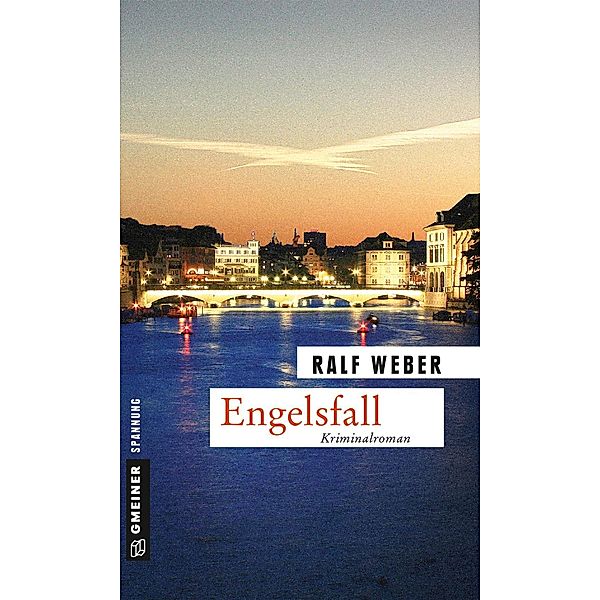 Engelsfall / Kommissare Studer und Helbling Bd.1, Ralf Weber