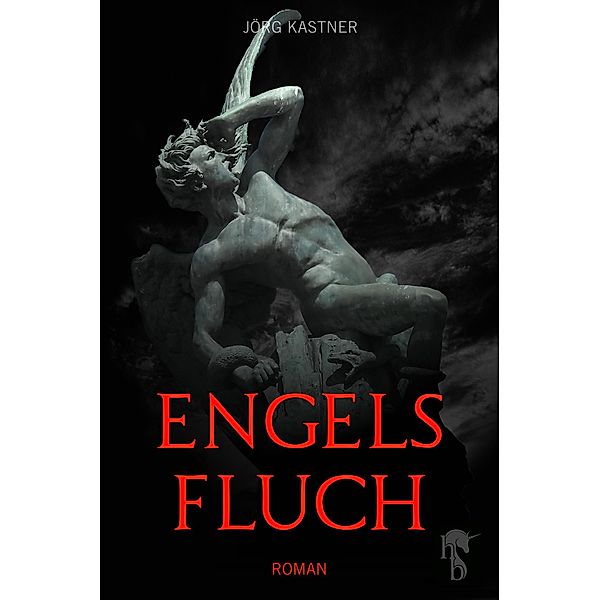 Engelsfluch, Jörg Kastner