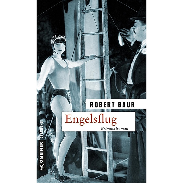 Engelsflug / Exkommissar Robert Grenfeld Bd.2, Robert Baur