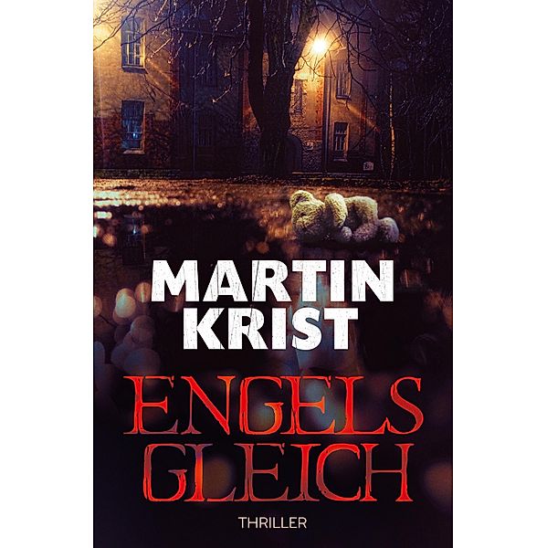 Engelsgleich, Martin Krist