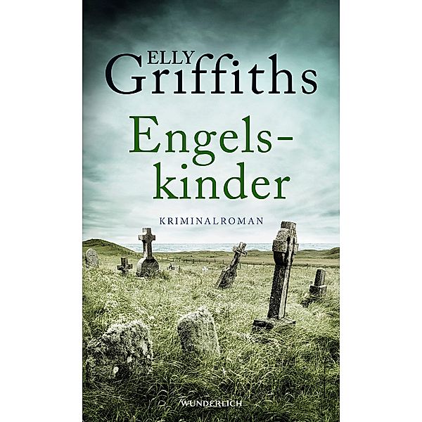 Engelskinder / Ruth Galloway Bd.6, Elly Griffiths