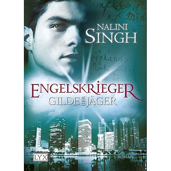 Engelskrieger / Gilde der Jäger Bd.4, Nalini Singh