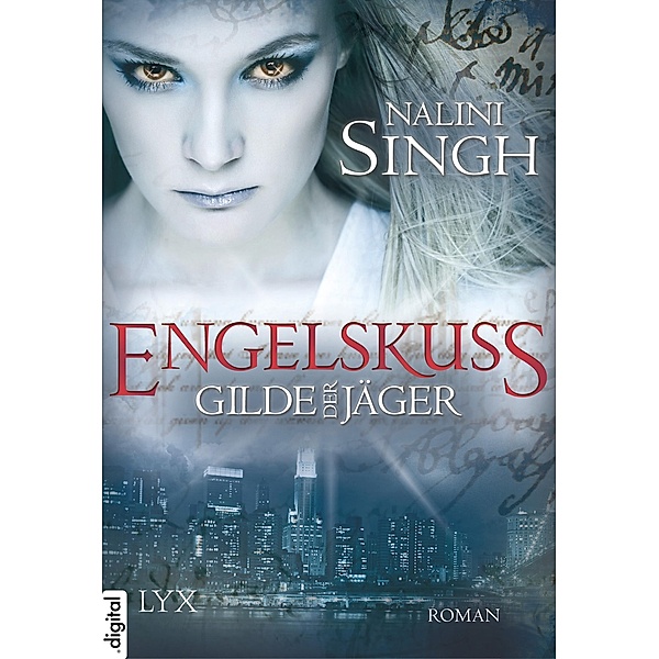 Engelskuss / Gilde der Jäger Bd.1, Nalini Singh