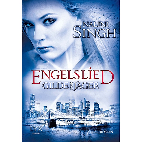Engelslied / Gilde der Jäger Bd.6, Nalini Singh