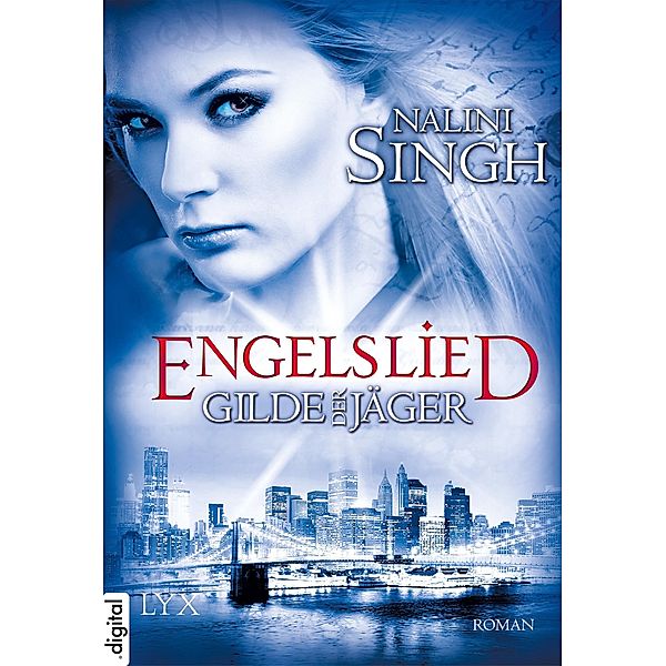 Engelslied / Gilde der Jäger Bd.6, Nalini Singh