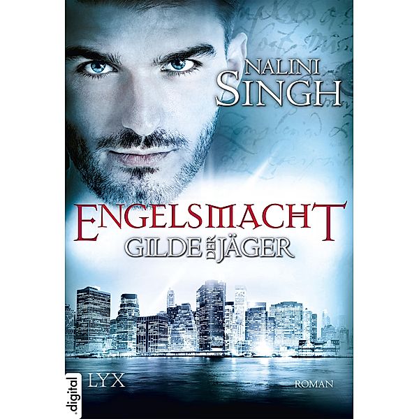 Engelsmacht / Gilde der Jäger Bd.8, Nalini Singh