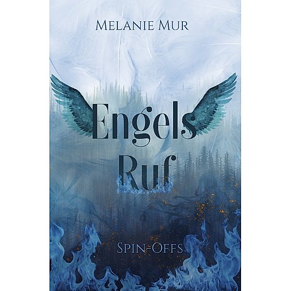 Engelsruf, Melanie Mur