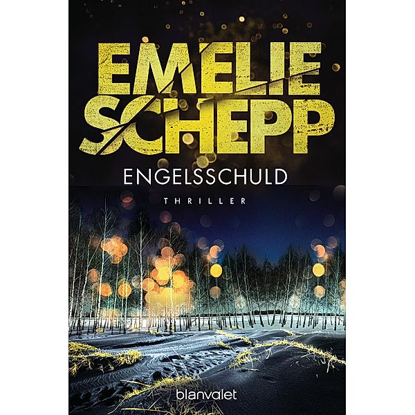 Engelsschuld / Jana Berzelius Bd.3, Emelie Schepp