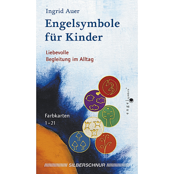 Engelsymbole für Kinder, Engelkarten, Ingrid Auer