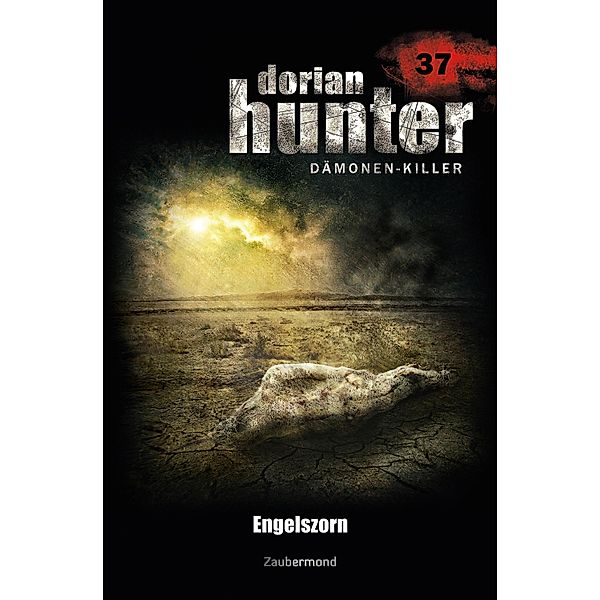 Engelszorn / Dorian Hunter Bd.37, Martin Kay, Dario Vandis