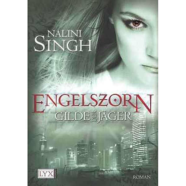 Engelszorn / Gilde der Jäger Bd.2, Nalini Singh