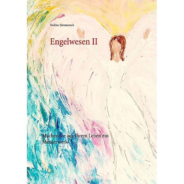 Engelwesen II, Nadine Simmerock