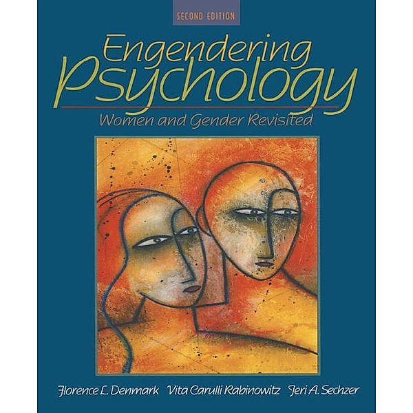 Engendering Psychology, Florence Denmark, Vita Carulli Rabinowitz, Jeri A. Sechzer