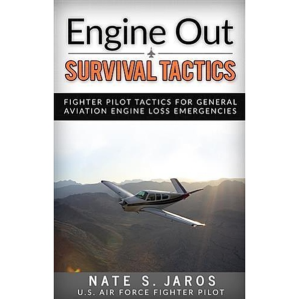 Engine Out Survival Tactics, Nate S. Jaros