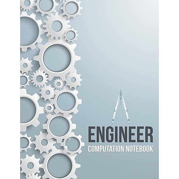 Engineer Computation Notebook, Speedy Publishing LLC