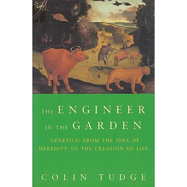 Engineer In The Garden, Colin Tudge