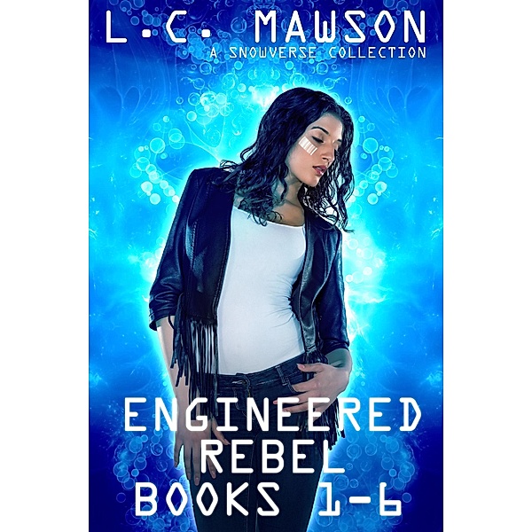 Engineered Rebel: Books 1-6 / Engineered Rebel, L. C. Mawson