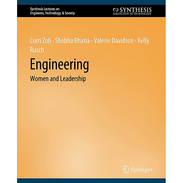 Engineering, Corri Zoli, Shobha Bhatia, Valerie Davidson, Kelly Rusch