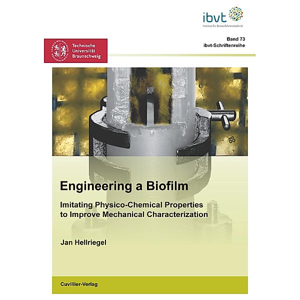 Engineering a Biofilm, Jan Hellriegel
