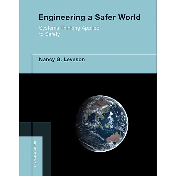 Engineering a Safer World / Engineering Systems, Nancy G. Leveson