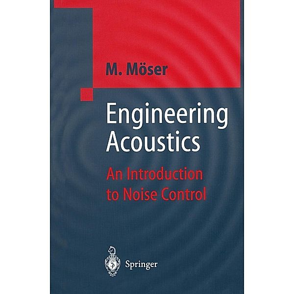 Engineering Acoustics, Michael Möser