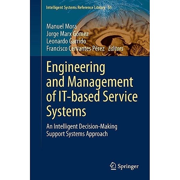 Engineering and Management of IT-based Service Systems / Intelligent Systems Reference Library Bd.55