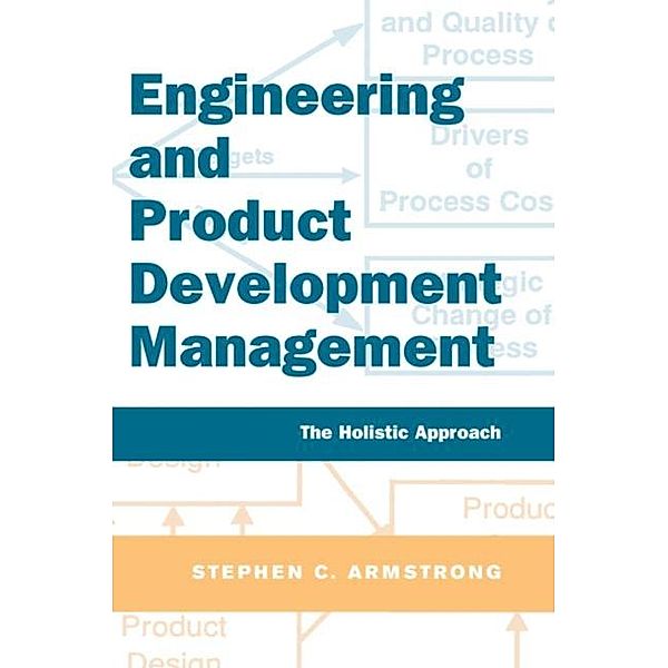 Engineering and Product Development Management, Stephen Armstrong