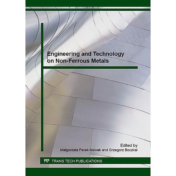 Engineering and Technology on Non-Ferrous Metals