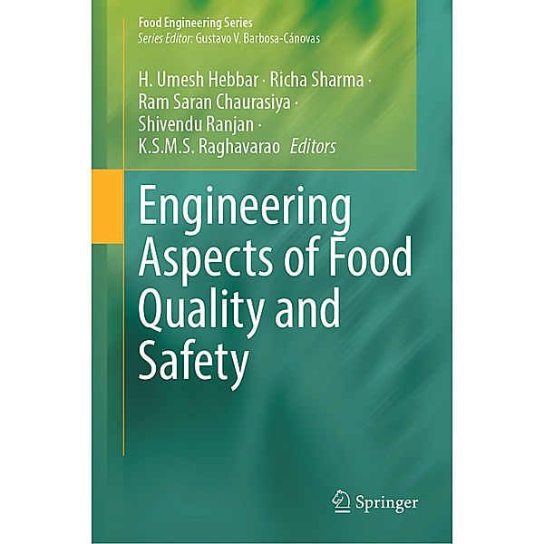 Engineering Aspects of Food Quality and Safety