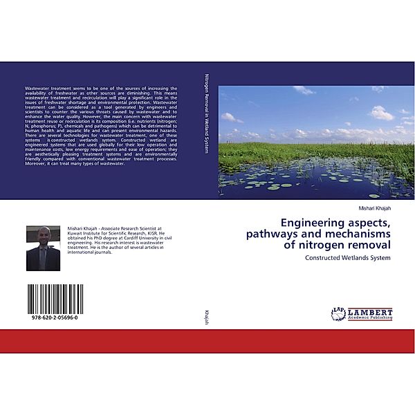 Engineering aspects, pathways and mechanisms of nitrogen removal, Mishari Khajah