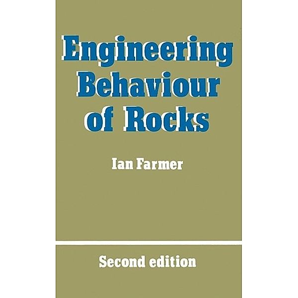 Engineering Behaviour of Rocks, Ian W. Farmer