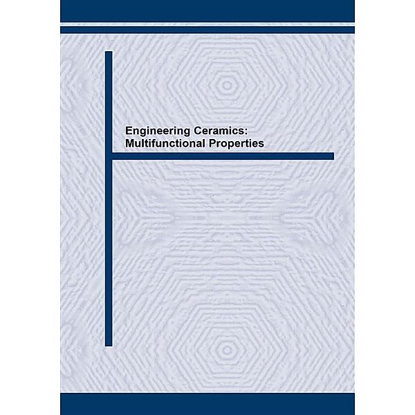 Engineering Ceramics: Multifunctional Properties