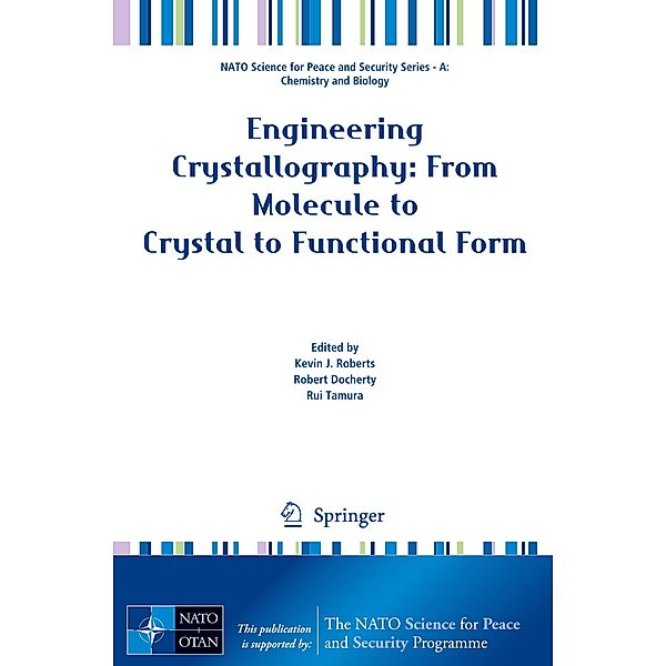 Engineering Crystallography: From Molecule to Crystal to Functional Form