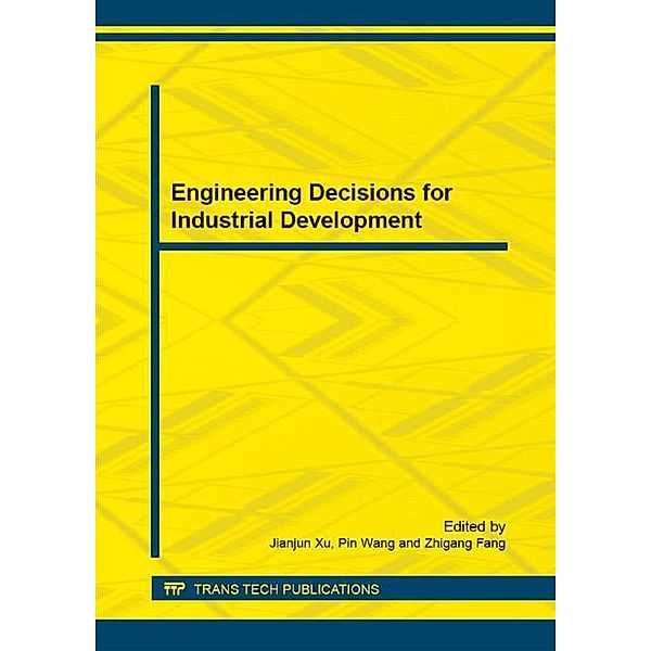 Engineering Decisions for Industrial Development