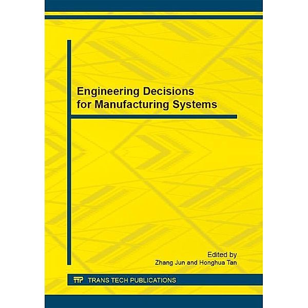 Engineering Decisions for Manufacturing Systems