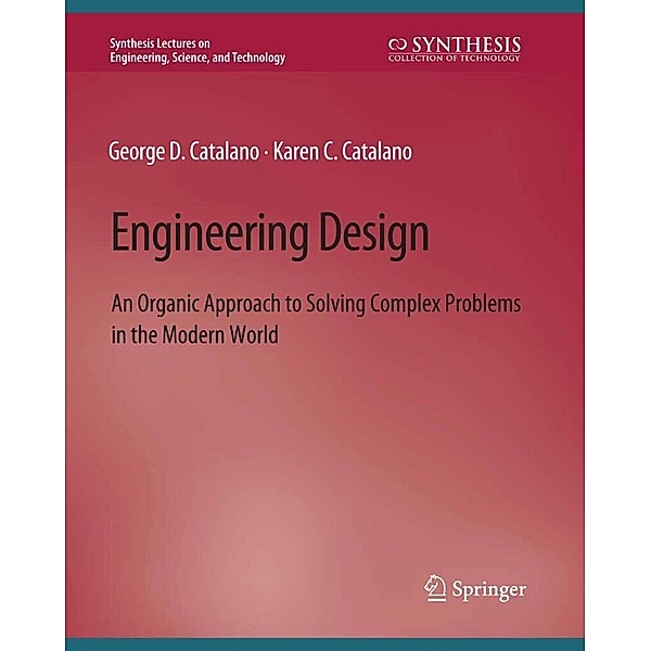 Engineering Design, George D. Catalano, Karen C. Catalano