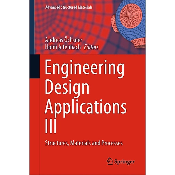 Engineering Design Applications III / Advanced Structured Materials Bd.124