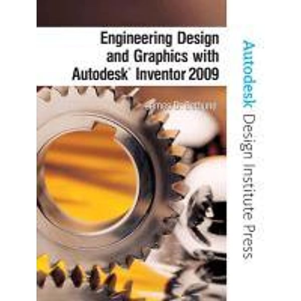 ENGINEERING DESIGN & GRAPHICS, James D. Bethune