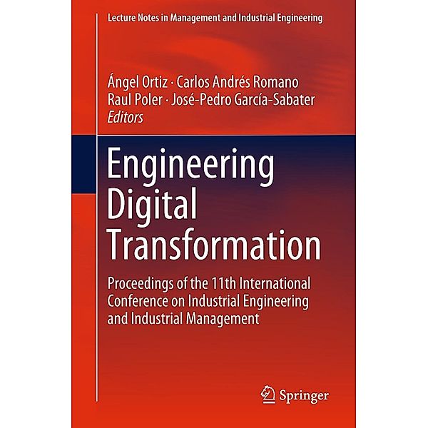 Engineering Digital Transformation / Lecture Notes in Management and Industrial Engineering