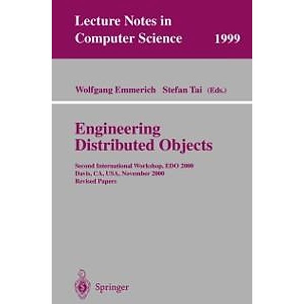 Engineering Distributed Objects / Lecture Notes in Computer Science Bd.1999