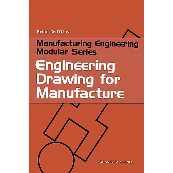 Engineering Drawing for Manufacture, Brian Griffiths