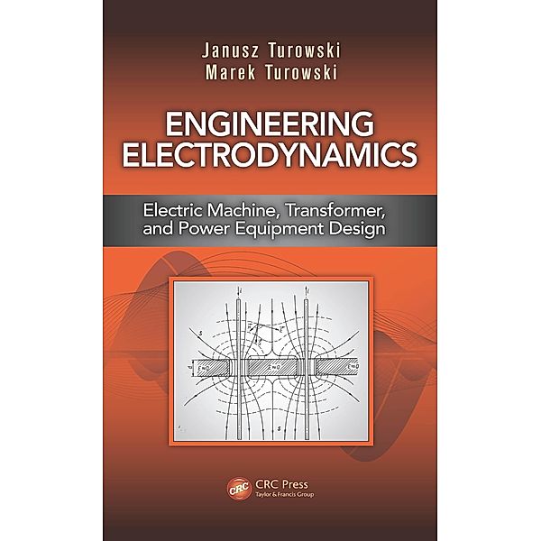 Engineering Electrodynamics, Janusz Turowski, Marek Turowski