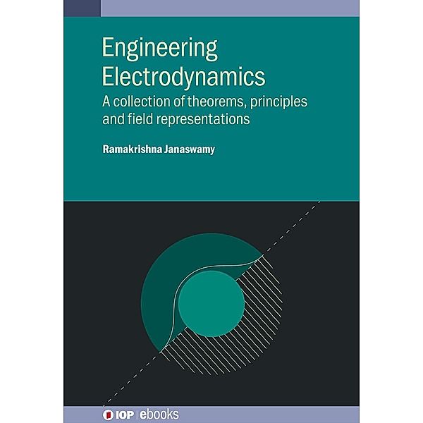 Engineering Electrodynamics / IOP Expanding Physics, Ramakrishna Janaswamy