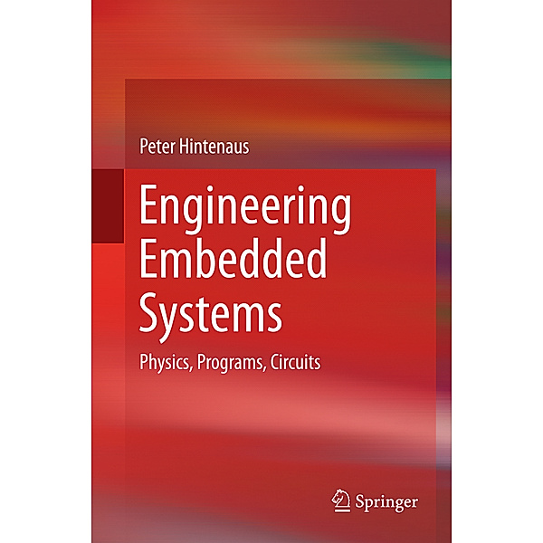 Engineering Embedded Systems, Peter Hintenaus