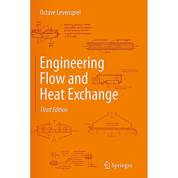 Engineering Flow and Heat Exchange, Octave Levenspiel