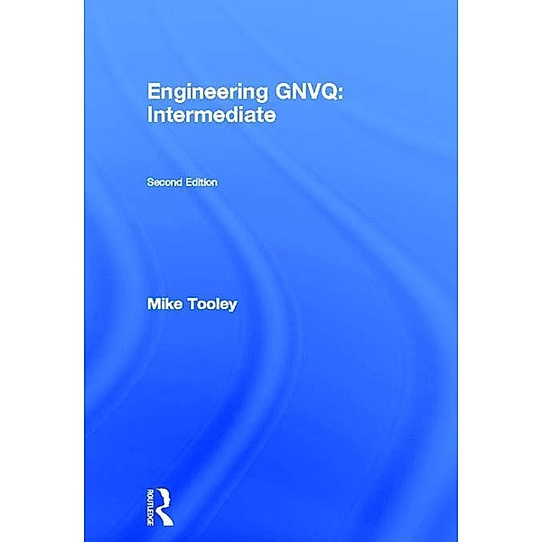 Engineering GNVQ, Mike Tooley